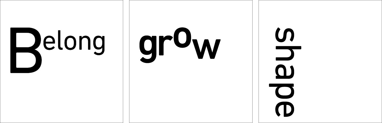 Belong Grow Shape